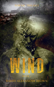 Free audiobook downloads for computer Wind 9781961485914 DJVU PDF iBook by Barry Alexander Brown, Anne Kent Rush, Sasha George English version