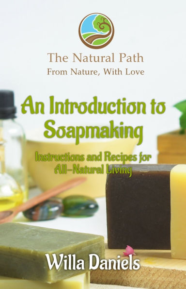 An Introduction to Soapmaking