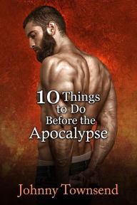 Title: 10 Things to Do Before the Apocalypse, Author: Johnny Townsend