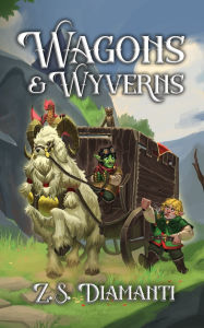 Books free pdf download Wagons & Wyverns by Z S Diamanti 9781961580183 ePub PDB MOBI