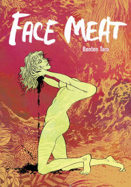 Best books to download on kindle Face Meat 9781961581074 FB2 PDB PDF in English by Taro Bonten, Ryan Holmberg