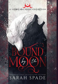 Title: Bound by the Moon, Author: Sarah Spade