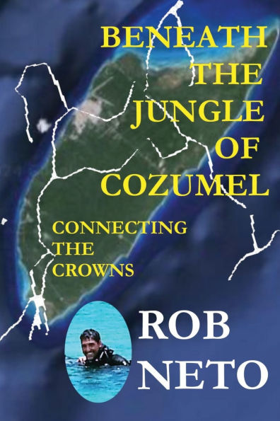 Beneath the Jungle of Cozumel: Connecting Crowns