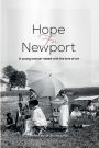 HOPE FOR NEWPORT: A Young Woman Raised with the Love of Art