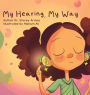 My Hearing, My Way