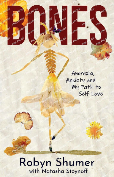 Bones: Anorexia, Anxiety and My Path to Self-Love