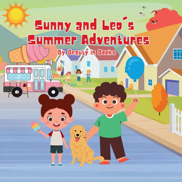 Sunny and Leo's Summer Adventures: The Dog Days of Summer