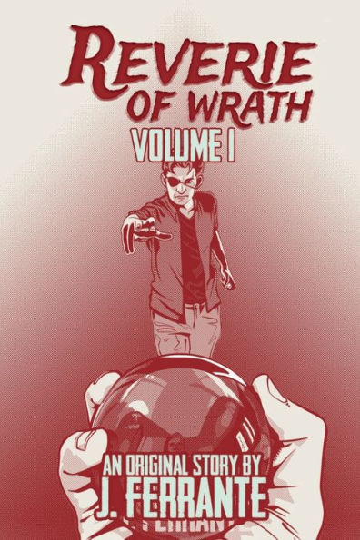 Reverie of Wrath Volume 1