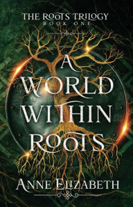 Book free money download A World Within Roots 9781961639010 (English literature)