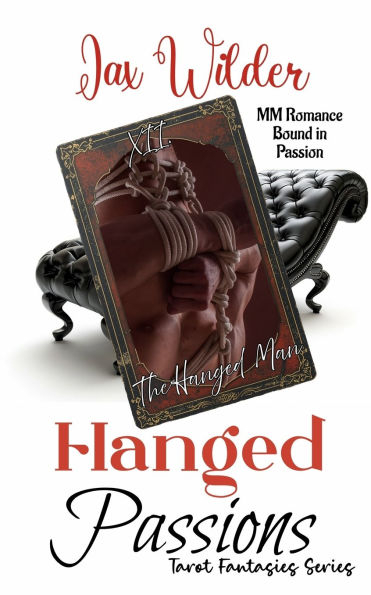 Hanged Passions: A Tarot-Inspired Tale of MM Romance, Bondage, and Empowerment