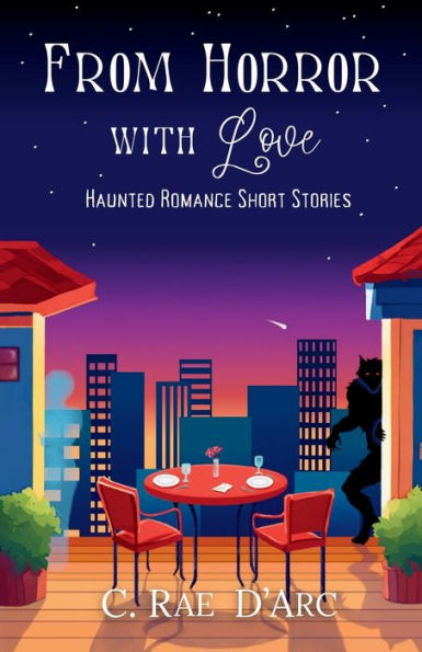 From Horror with Love: Haunted Romance Short Stories