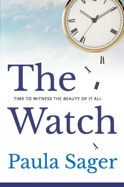 The Watch: Time to Witness the Beauty of It All