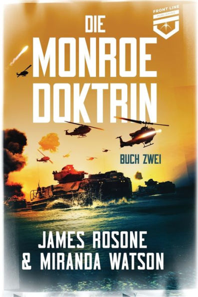 Die Monroe-Doktrin: Buch Zwei