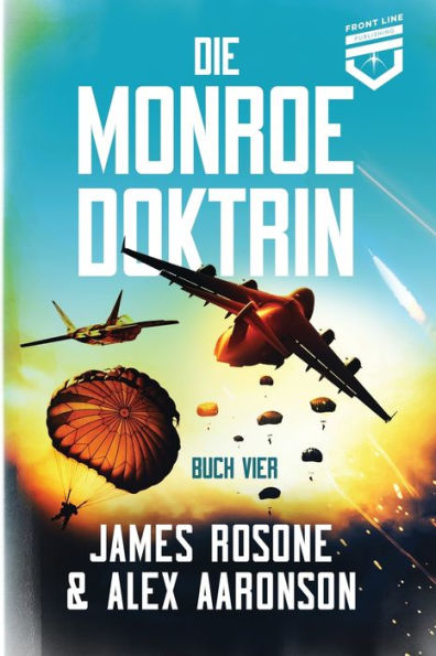 Die Monroe-Doktrin: Buch Vier
