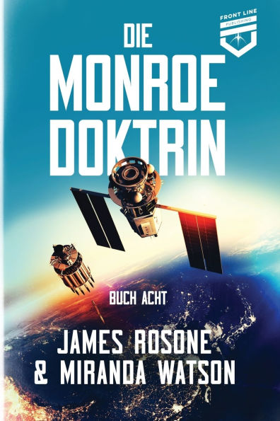 Die Monroe-Doktrin: Buch Acht