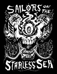 Title: Dungeon Crawl Classics #67: Sailors on the Starless Sea - Foil Hardcover Edition, Author: Harley Stroh