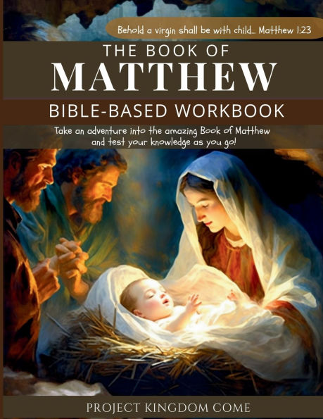 The Book of Matthew I Kids Workbook to Help Children Study and Understand the Bible I Biblical quizzes for kids ages 9 and above: Bible-Base Workbook, Biblical quizzes for kids, Devotions For Kids About God, Children's Basic Concepts