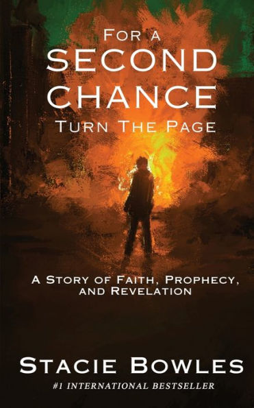For A Second Chance, Turn the Page: Story of Faith, Prophecy, and Revelation