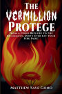 The Vermillion Protï¿½gï¿½