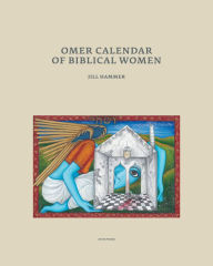Download pdf ebooks Omer Calendar of Biblical Women  (English Edition) 9781961814202 by Jill Hammer