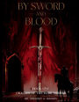 BY SWORD AND BLOOD