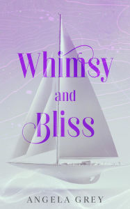 Title: Whimsy, Author: Angela Grey