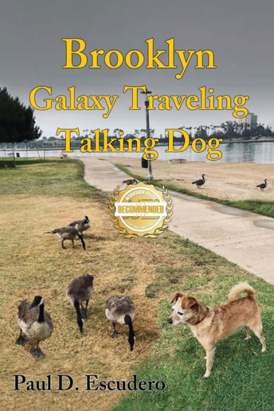 Brooklyn, Galaxy Traveling Talking Dog