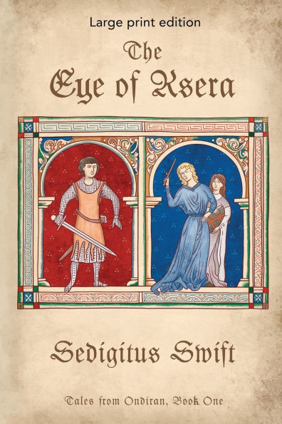 The Eye of Ksera: Large Print Edition