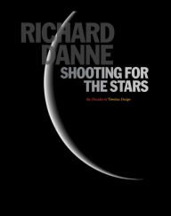 Title: Shooting for the Stars, Author: Richard Danne