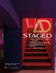 Title: Architectural Design Journal 95-1: Staged: Architecture for Performance, Exhibition, and Fiction, Author: Neil Spiller