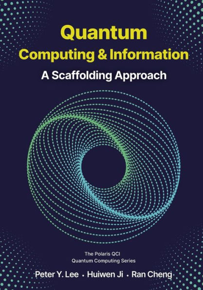 Quantum Computing and Information: A Scaffolding Approach