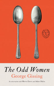 Title: The Odd Women, Author: George Gissing