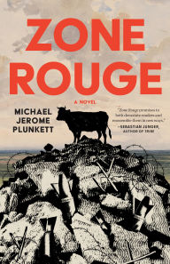Title: Zone Rouge, Author: Michael Jerome Plunkett