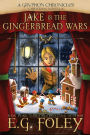 Jake & The Gingerbread Wars (A Gryphon Chronicles Christmas Novella)