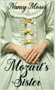 Title: Mozart's Sister, Author: Nancy Moser