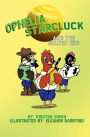Ophelia Starcluck and the Golden Egg