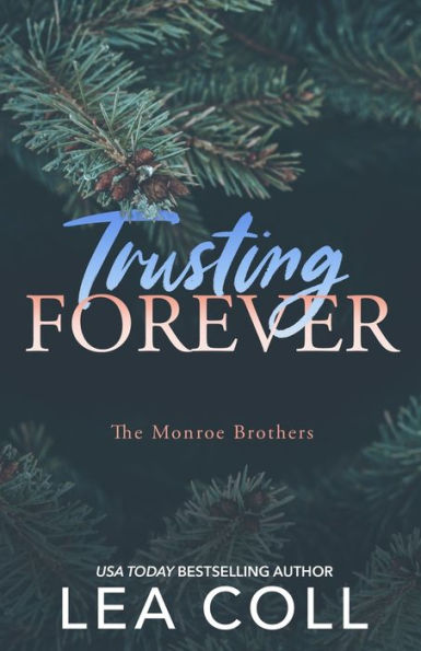 Trusting Forever