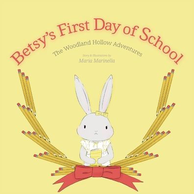 Betsy's First Day of School