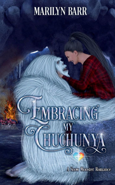 Embracing My Chuchunya: A Snow Monster Romance