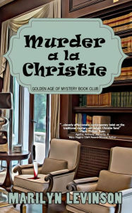 Title: Murder a la Christie, Author: Marilyn Levinson
