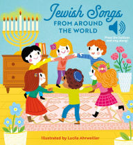 Title: Jewish Songs From Around the World: A Musical Board Book for Babies and Toddlers, Author: Kalaniot Books