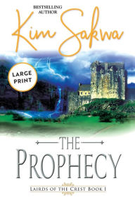 Title: The Prophecy, Author: Kim Sakwa