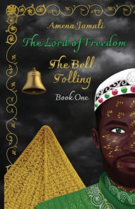 Title: The Bell Tolling, Author: Amena Jamali