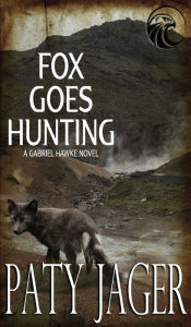 Title: Fox Goes Hunting, Author: Paty Jager