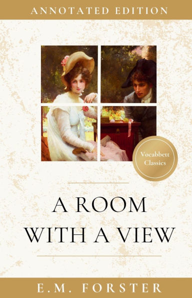 a Room With View: Annotated Edition: