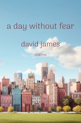A Day without Fear