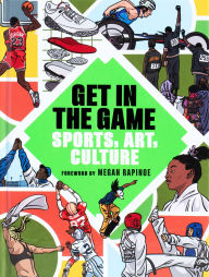 Title: Get in the Game: Sports, Art, Culture, Author: The San Francisco Museum of Modern Art