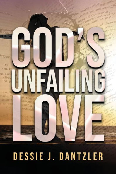 God's Unfailing Love