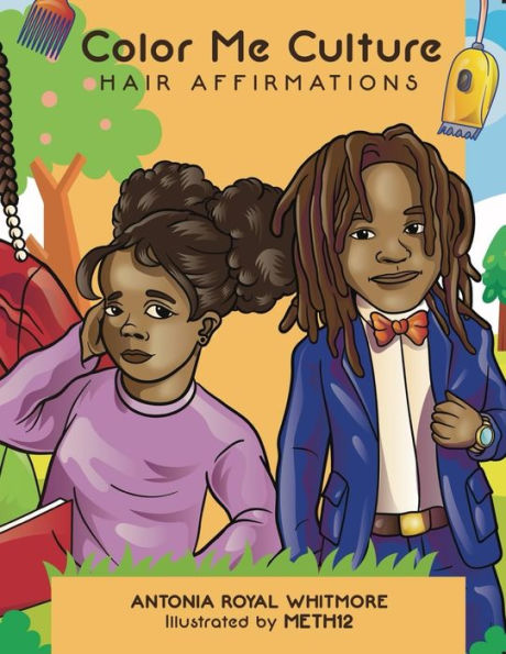 Color Me Culture: Hair Affirmations