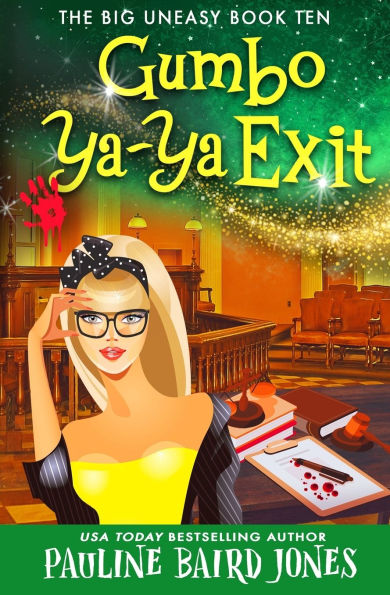 Gumbo Ya-Ya Exit: The Big Uneasy 10